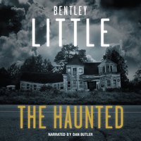 Haunted - Bentley Little - audiobook