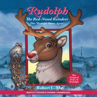 Rudolph the Red-Nosed Reindeer - Robert L. May - audiobook