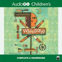 Whirligig - Paul Fleischman - audiobook