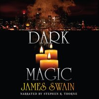 Dark Magic - James Swain - audiobook