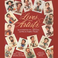 Lives of the Artists - Kathleen Krull - audiobook