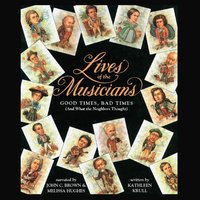 Lives of the Musicians - Kathleen Krull - audiobook