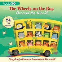 Wheels on the Bus Around the World - various authors - audiobook