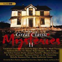 Great Classic Mysteries II - various authors - audiobook