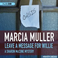 Leave a Message for Willie - Marcia Muller - audiobook