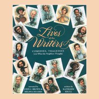 Lives of the Writers - Kathleen Krull - audiobook