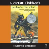 My Brother Sam Is Dead - Christopher Collier - audiobook