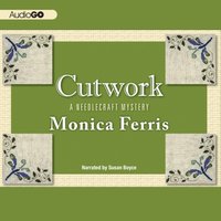 Cutwork - Monica Ferris - audiobook