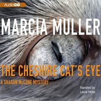 Cheshire Cat's Eye - Marcia Muller - audiobook