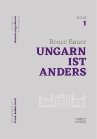 Ungarn ist anders - Bence Bauer - ebook