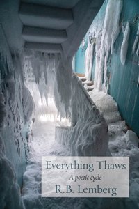 Everything Thaws - R. B. Lemberg - ebook
