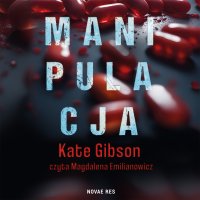 Manipulacja - Kate Gibson - audiobook