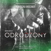 Odrodzony - Agnieszka Brückner - audiobook