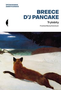 Trylobity - Breece D'J Pancake - ebook
