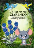 Cudowne ziarenko - Elżbieta Janikowska - ebook