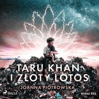 Taru Khan i złoty lotos - Joanna Piotrowska - audiobook