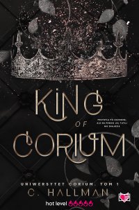 King of Corium. Uniwersytet Corium. Tom 1 - C. Hallman - ebook