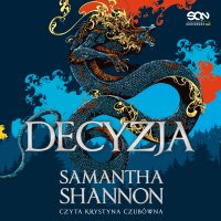 Decyzja - Samantha Shannon - audiobook