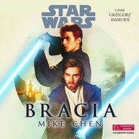 Star Wars. Bracia - Mike Chen - audiobook