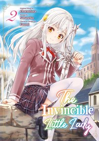The Invincible Little Lady. Volume 2 - Chatsufusa - ebook