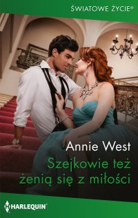 Szejkowie też żenią się z miłości - Annie West - ebook