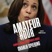 Amateur Hour - Charlie Spiering - audiobook