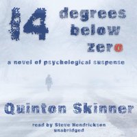Fourteen Degrees Below Zero - Quinton Skinner - audiobook