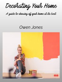 Decorating Your Home - Owen Jones - ebook