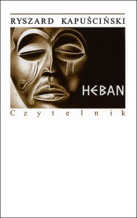 Heban - Ryszard Kapuściński - ebook