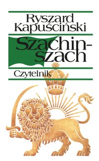 Szachinszach - Ryszard Kapuściński - ebook