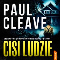 Cisi Ludzie - Paul Cleave - audiobook