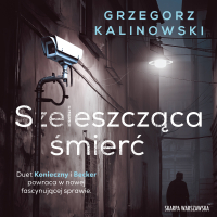 Szeleszcząca śmierć - Grzegorz Kalinowski - audiobook