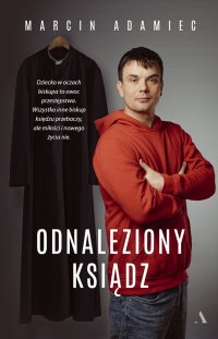 Odnaleziony ksiądz - Marcin Adamiec - ebook