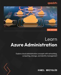 Learn Azure Administration - Kamil Mrzygłód - ebook