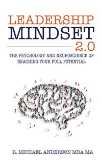 Leadership Mindset 2.0 - R. Michael Anderson - ebook