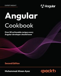 Angular Cookbook - Muhammad Ahsan Ayaz - ebook