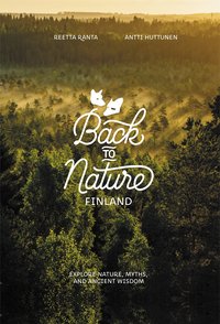 Back to Nature Finland - Reetta Ranta - ebook