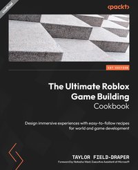 The Ultimate Roblox Game Building Cookbook - Taylor Field-Draper - ebook