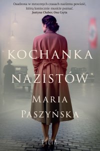 Kochanka nazistów - Maria Paszyńska - ebook
