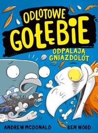 Odlotowe gołębie odpalają gniazdolot - Andrew McDonald - ebook