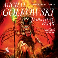 Jadeitowy Pająk - Michał Gołkowski - audiobook