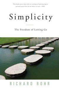 Simplicity - Richard Rohr - ebook