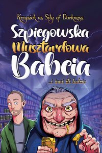 Szpiegowska musztardowa babcia - Krzysztof Detyna - ebook
