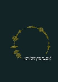 symbiotyczne wrzutki mentalnej niepogody - Irmina Bugaj - ebook