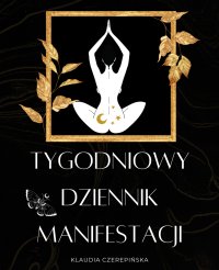 Tygodniowy dziennik manifestacji - Klaudia Czerepińska - ebook