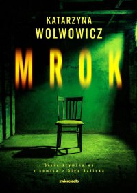 Mrok - Katarzyna Wolwowicz - ebook
