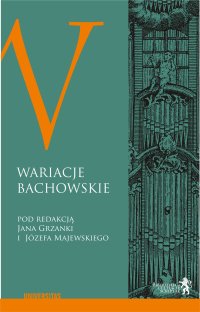 Wariacje bachowskie - praca zbiorowa - ebook