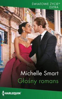 Głośny romans - Michelle Smart - ebook
