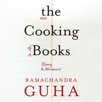 Cooking of Books - Ramachandra Guha - audiobook