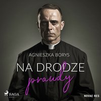 Na drodze prawdy - Agnieszka Borys - audiobook